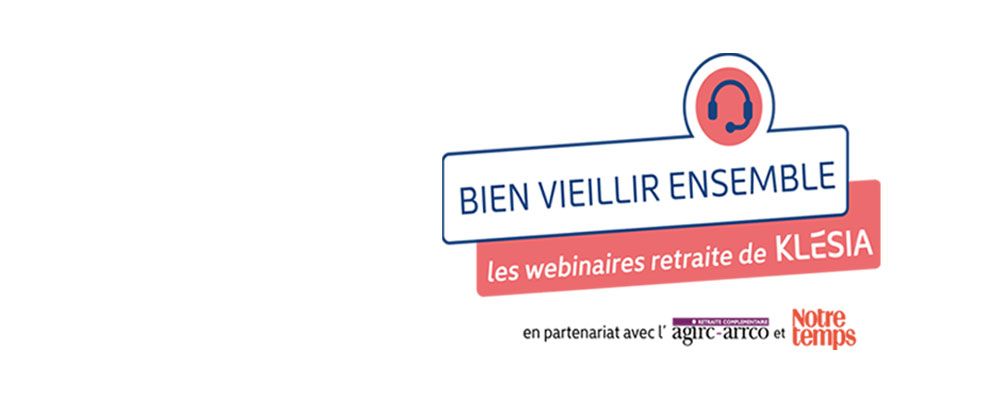 Webinaires Bien vieillir ensemble KLESIA 