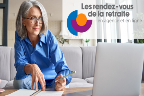 Les rendez-vous de la retraite en agence et en ligne