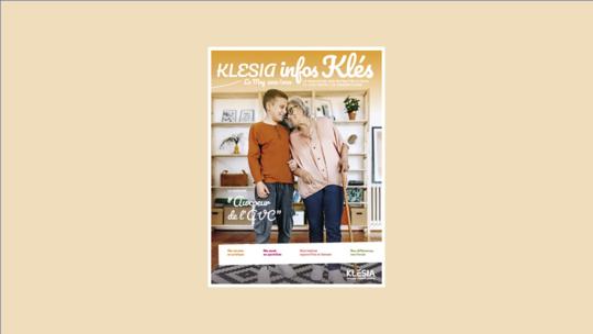 KLESIA infos KLES le magazine des retraités KLESIA, le lien entre les générations 